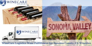 Wine Fulfillment for Sonoma County, CA